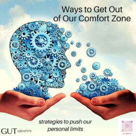 Ways to Get Out of Our Comfort Zone by Gutidentity