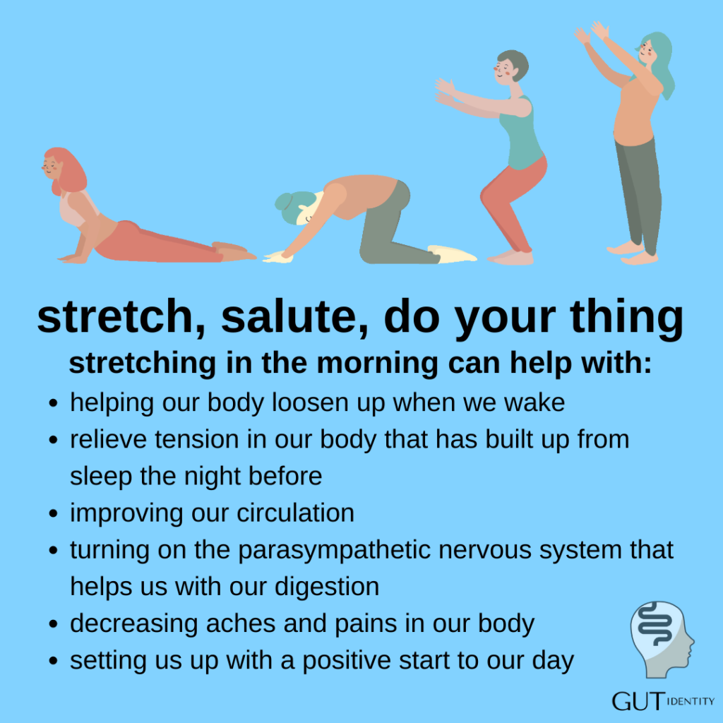 Stretching in the morning can help relieve tension.