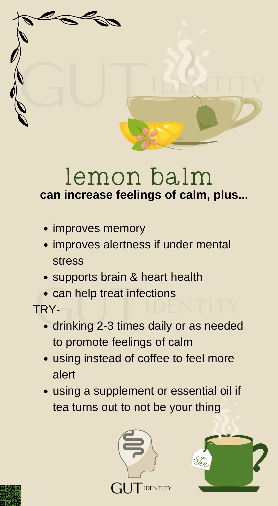 Lemon Balm tea to increase feelings of calm by Gutidentity