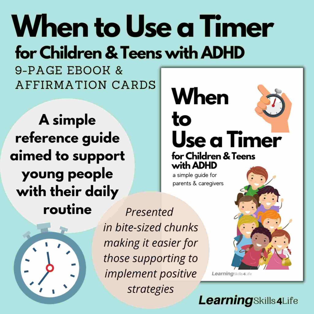 When to Use a Timer for Children and Teens with ADHD by Gutidentity / Learning Skills 4 Life