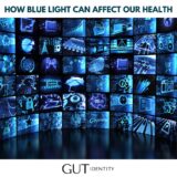 How Blue Light can Affect Our Health by Gutidentity