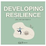 Developing Resilience for Challenging Times by Gutidentity