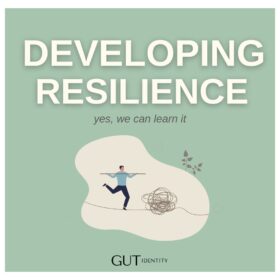 Developing Resilience for Challenging Times by Gutidentity