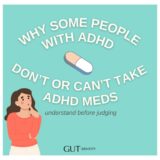 Why some people with ADHD don't or can't take ADHD Meds by Gutidentity