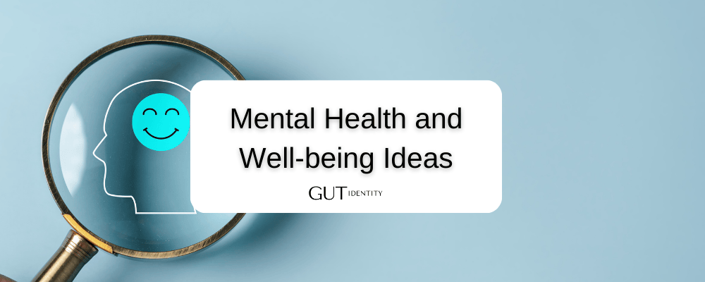 Mental Health and Well-being Ideas